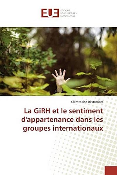 La GiRH et le sentiment d’appartenance dans les groupes internationaux