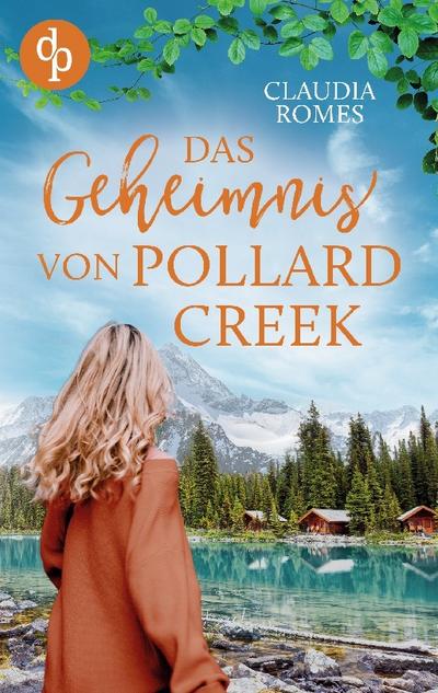 Das Geheimnis von Pollard Creek