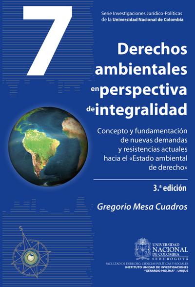 Derechos ambientales en perspectiva de integralidad