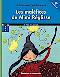 Les maléfices de Mimi Réglisse