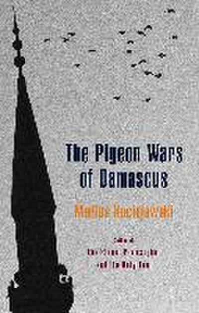 The Pigeon Wars of Damascus