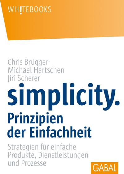 Simplicity. Prinzipien der Einfachheit