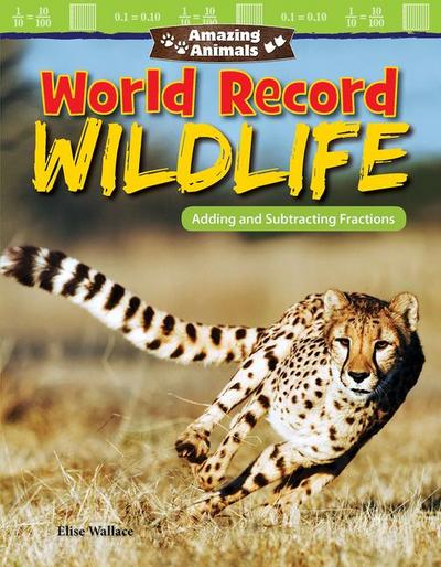 Amazing Animals: World Record Wildlife
