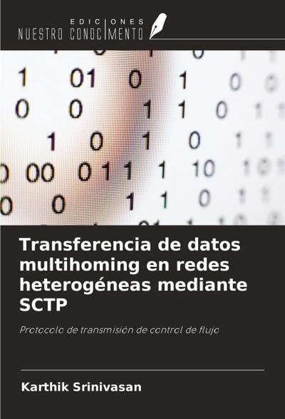 Transferencia de datos multihoming en redes heterogéneas mediante SCTP