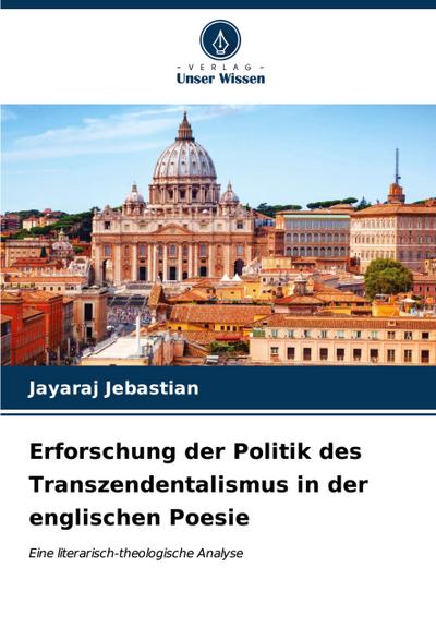 Erforschung der Politik des Transzendentalismus in der englischen Poesie