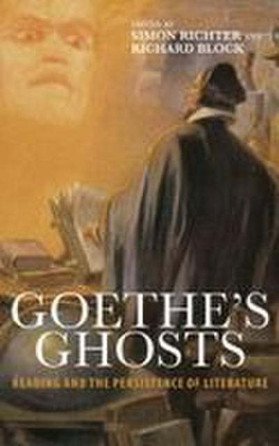 Goethe’s Ghosts