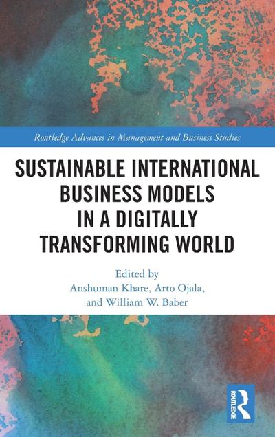 Sustainable International Business Models in a Digitally Transforming World
