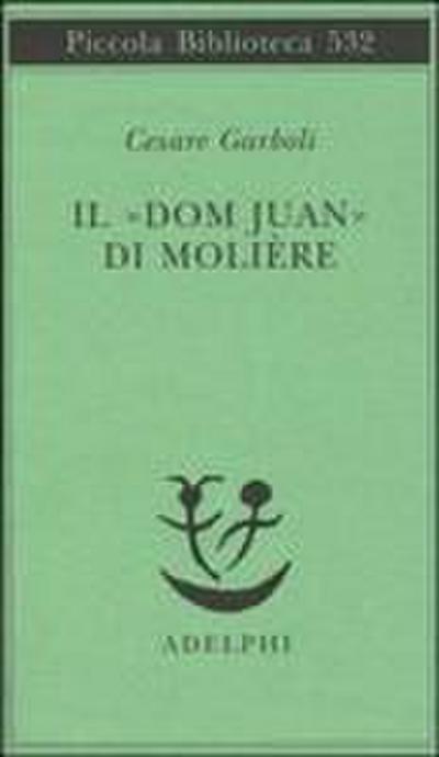 Il «Dom Juan» di Molière