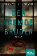Der fremde Bruder