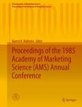 Proceedings of the 1985 Academy of Marketing Scien