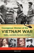 Courageous Women of the Vietnam War