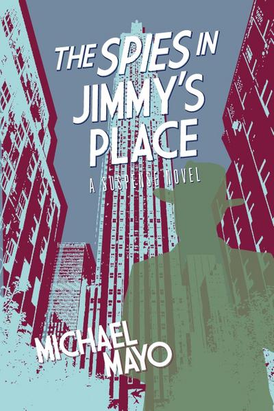 The Spies in Jimmy’s Place