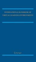 International Handbook of Virtual Learning Environ