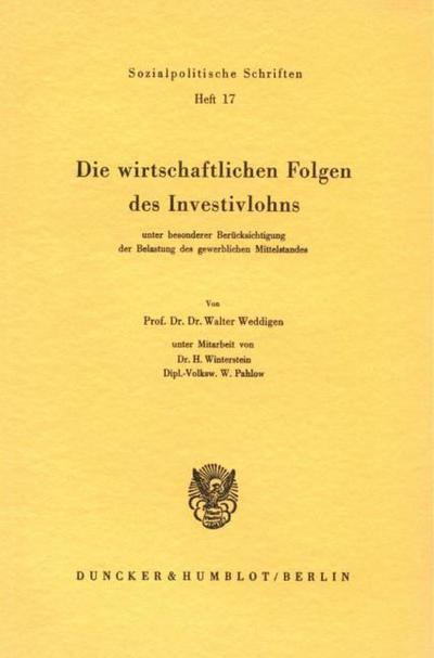 Die wirtschaftlichen Folgen des Investivlohns unter besonderer Berücksichtigung des gewerblichen Mittelstandes.