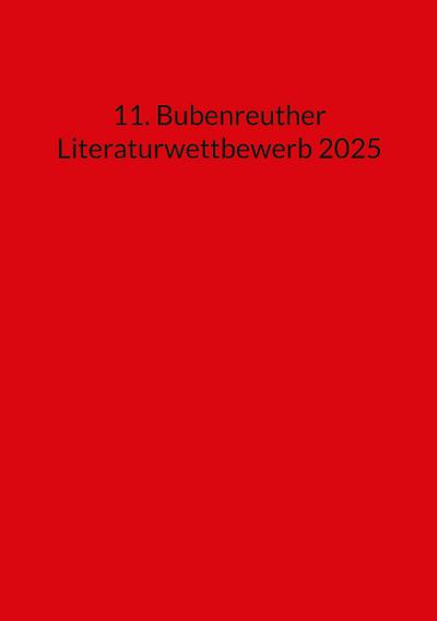 11. Bubenreuther Literaturwettbewerb 2025
