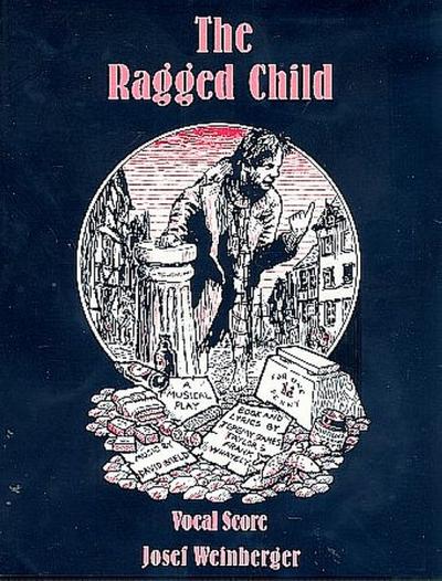 The ragged Child A musical playKlavierauszug