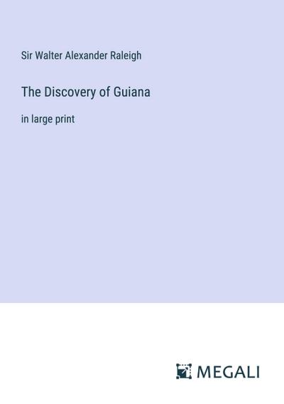 The Discovery of Guiana