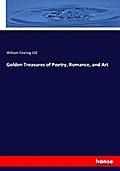 Golden Treasures of Poetry, Romance, and Art