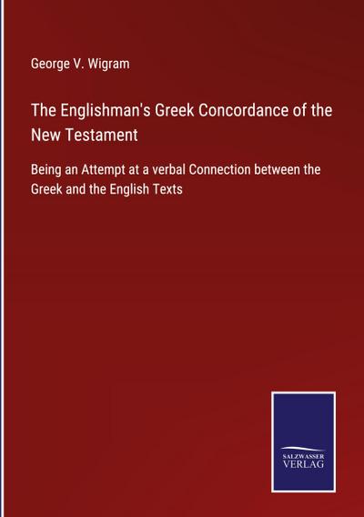 The Englishman’s Greek Concordance of the New Testament