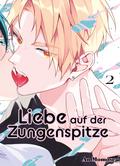 Liebe auf der Zungenspitze - Band 2 von An Momose | Ebook