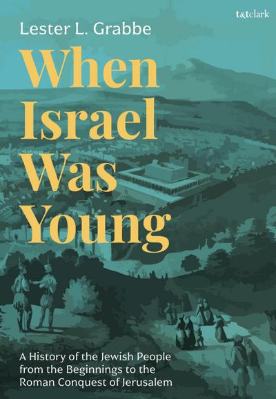 When Israel Was Young