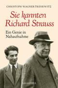 Sie kannten Richard Strauss