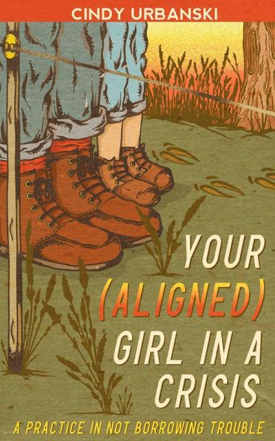 Your (Aligned) Girl in a Crisis