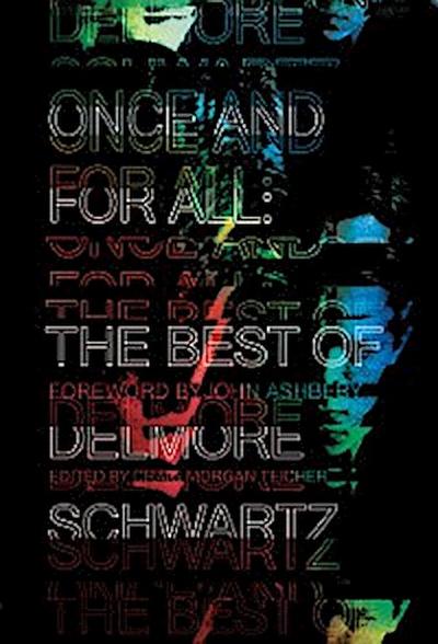 Once and for All: The Best of Delmore Schwartz