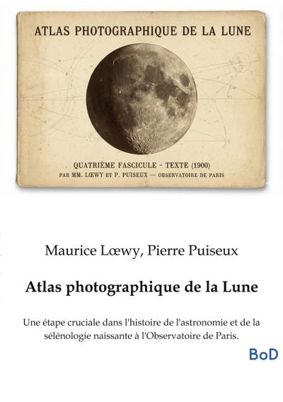 Atlas photographique de la Lune