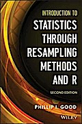 Introduction to Statistics Through Resampling Methods and R