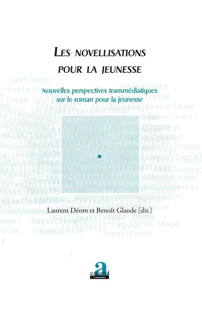 Les novellisations pour la jeunesse