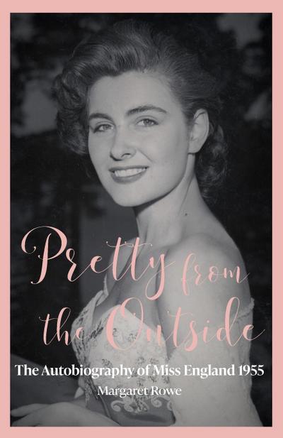 Pretty from the Outside