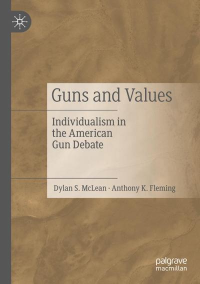 Guns and Values