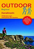 Kanalinseln 32 Wanderungen im Rhythmus der Gezeite