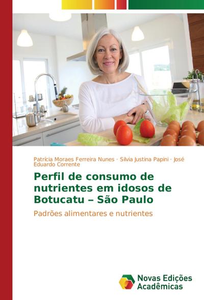 Perfil de consumo de nutrientes em idosos de Botucatu - São Paulo