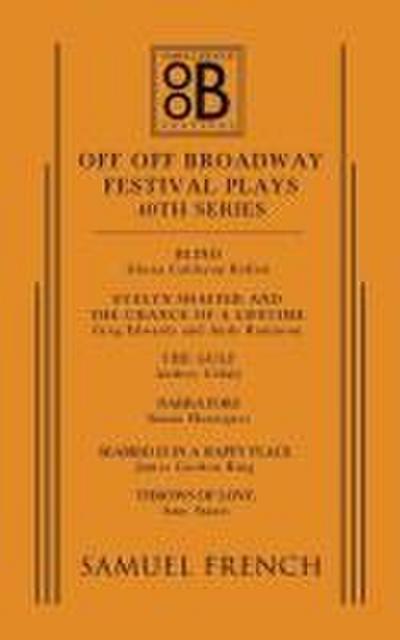Off Off Broadway Festival Plays, 40th Series
