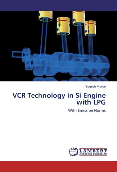 VCR Technology in Si Engine with LPG