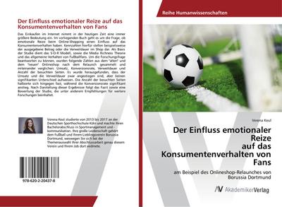 Der Einfluss emotionaler Reize auf das Konsumentenverhalten von Fans