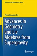 Advances in Geometry and Lie Algebras from Supergravity