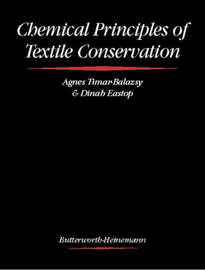 Chemical Principles of Textile Conservation