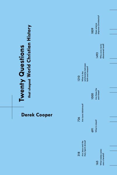 Cooper, D: Twenty Questions That Shaped World Christian Hist