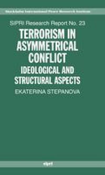 Terrorism in Asymmetric Conflict