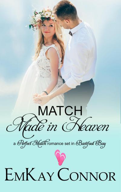 Match Made in Heaven (Perfect Match, #5)