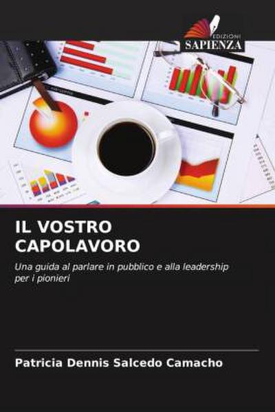 IL VOSTRO CAPOLAVORO