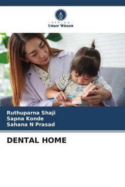DENTAL HOME