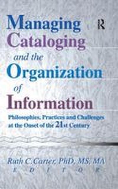 Managing Cataloging and the Organization of Information