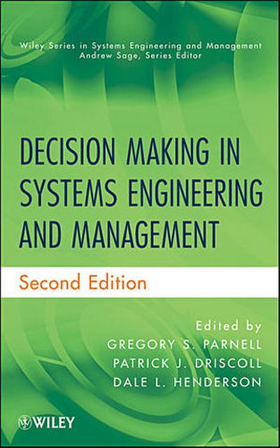 Decision Making in Systems Engineering and Management