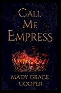 Call Me Empress
