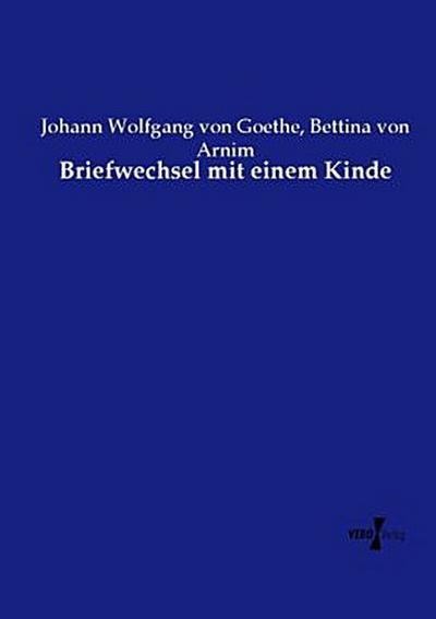 Briefwechsel mit einem Kinde