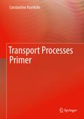 Transport Processes Primer